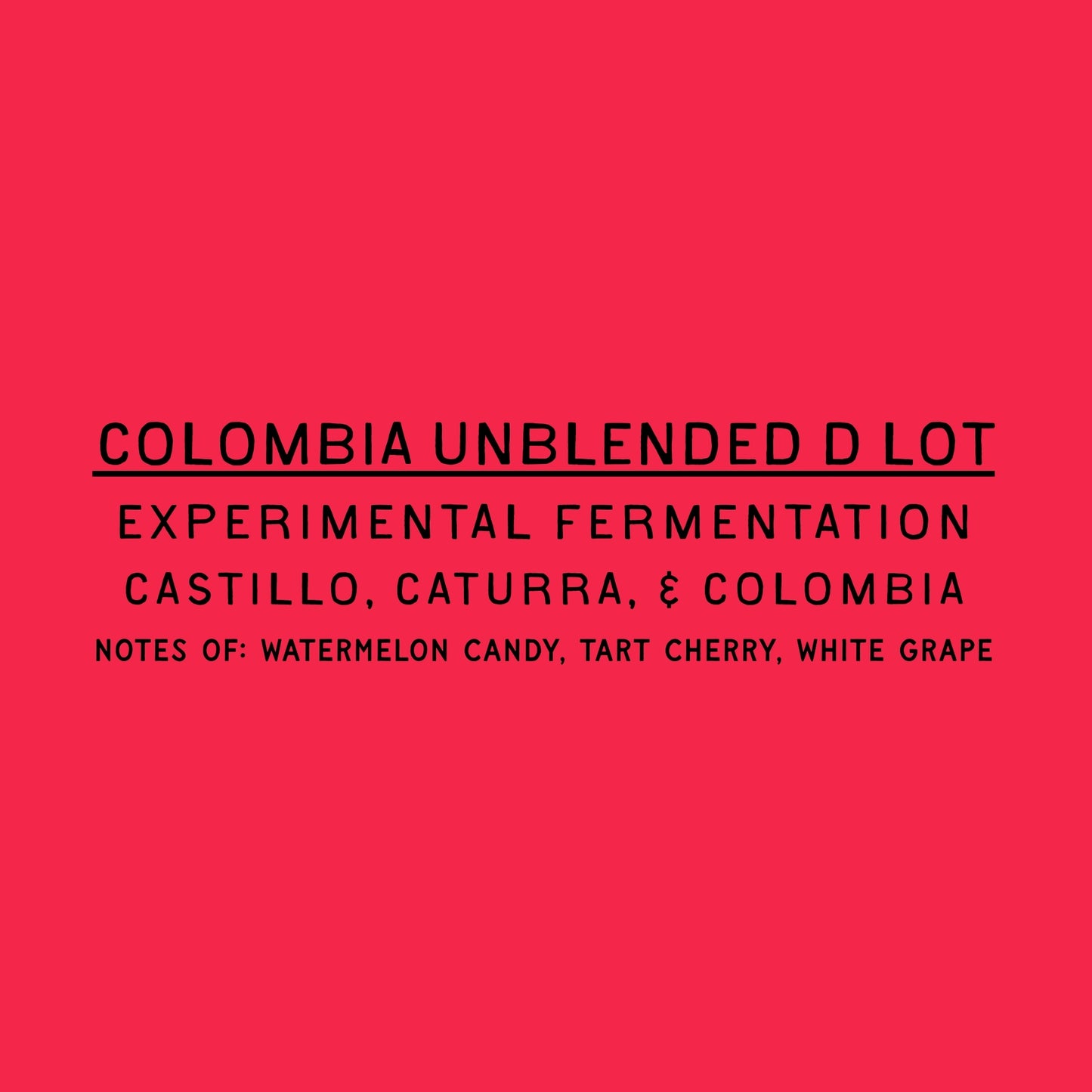 Unblended Development Lot - Experimental Fermentation