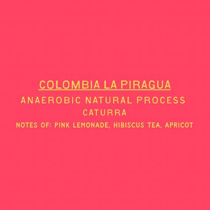 La Piragua - Anaerobic Natural Colombia