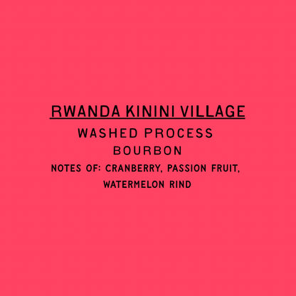 Kinini Village - Washed Rwanda